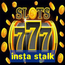 insta stalk
