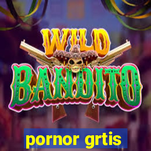 pornor grtis