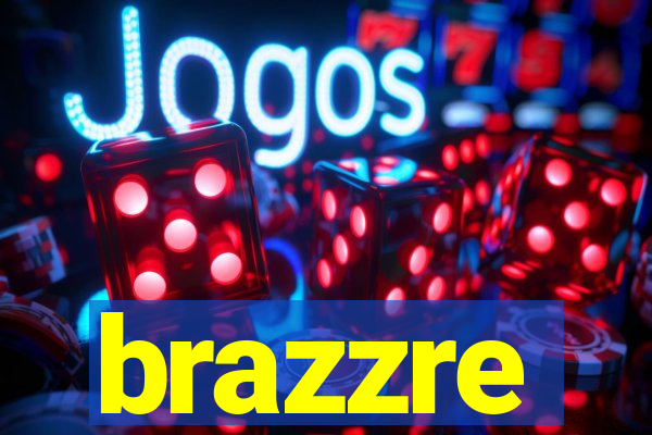 brazzre
