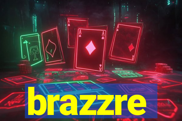 brazzre