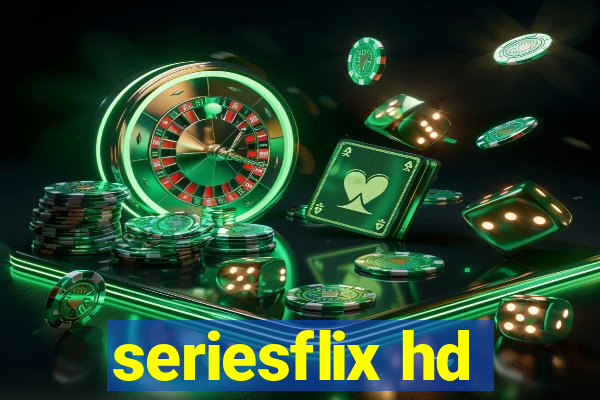 seriesflix hd