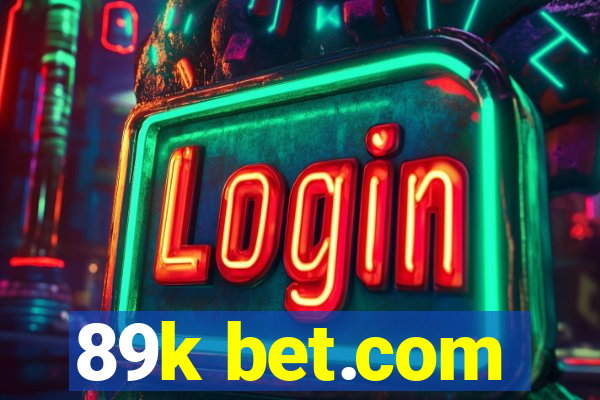 89k bet.com