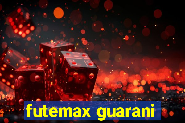 futemax guarani