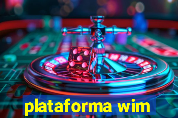 plataforma wim