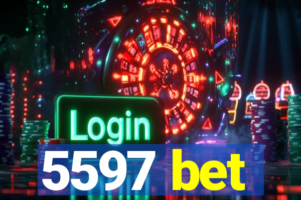 5597 bet