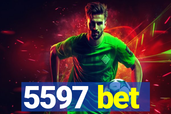 5597 bet