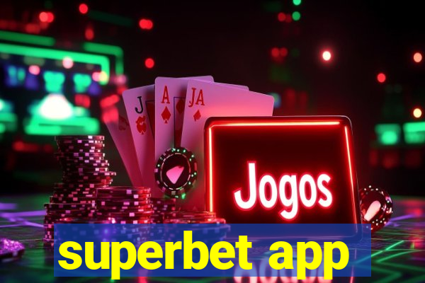 superbet app
