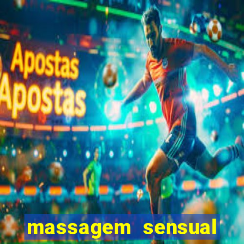 massagem sensual porto alegre