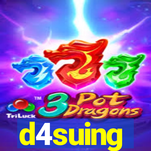 d4suing