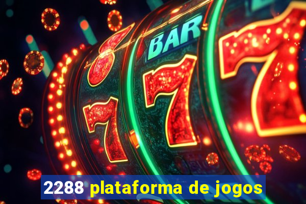 2288 plataforma de jogos