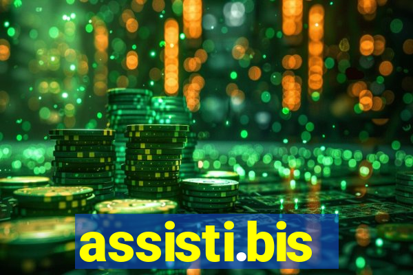 assisti.bis