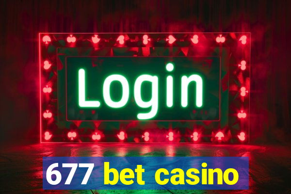 677 bet casino