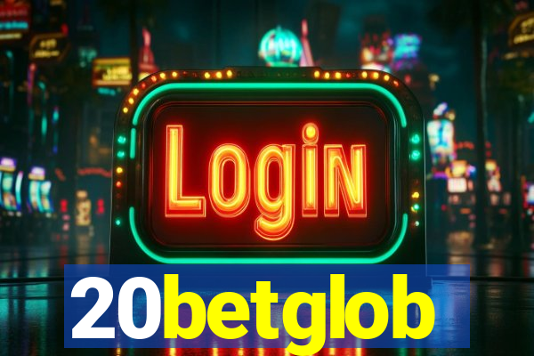 20betglob