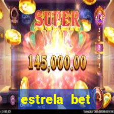 estrela bet horarios pagantes