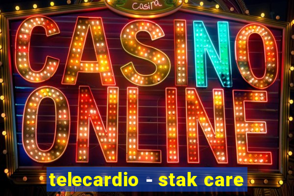 telecardio - stak care
