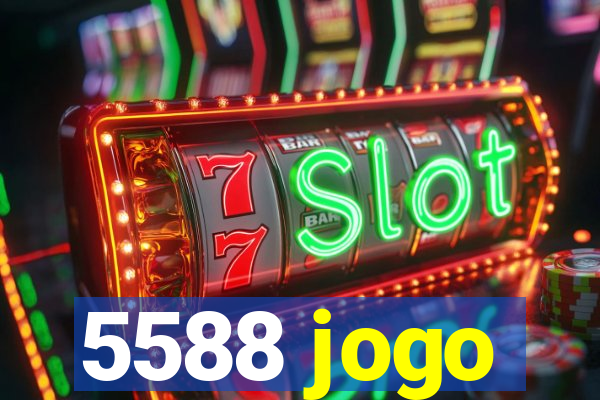 5588 jogo