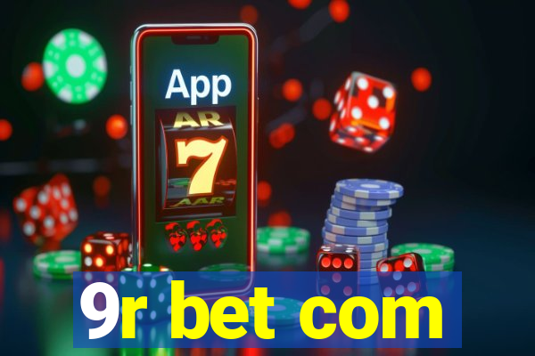 9r bet com