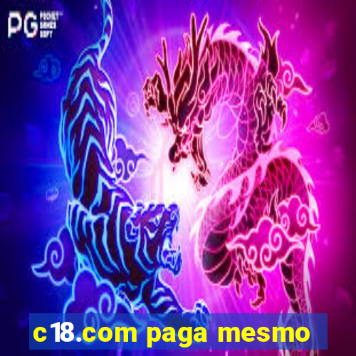 c18.com paga mesmo
