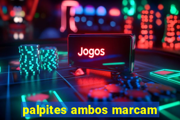 palpites ambos marcam