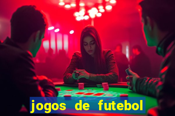 jogos de futebol com dinheiro infinito