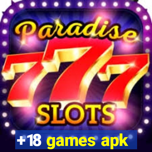 +18 games apk