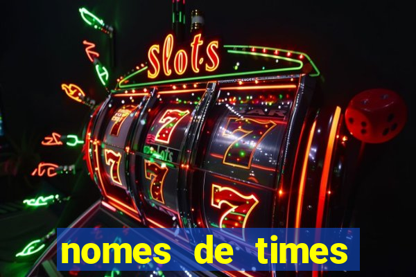 nomes de times criativos para o cartola