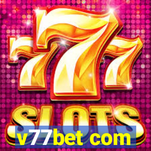 v77bet com