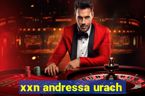 xxn andressa urach
