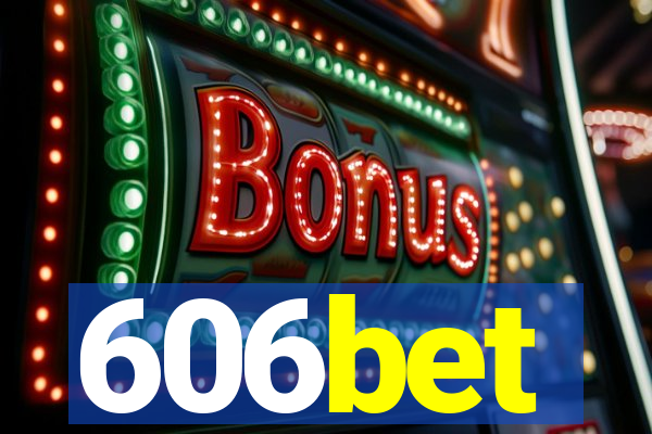 606bet