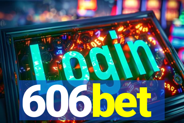 606bet