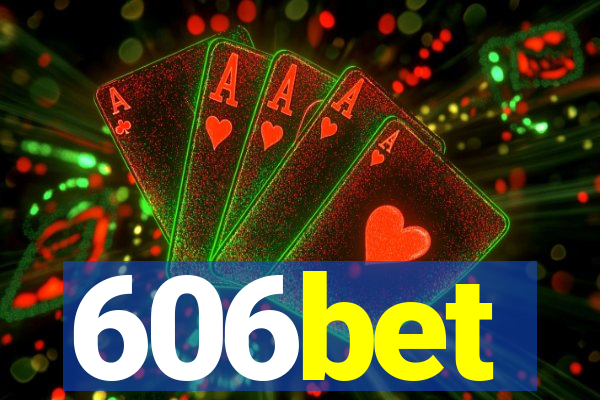 606bet
