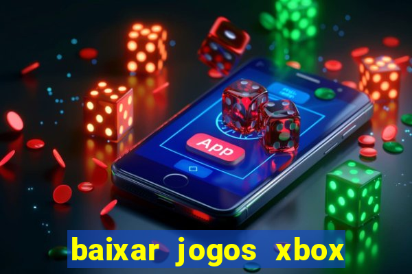 baixar jogos xbox 360 rgh