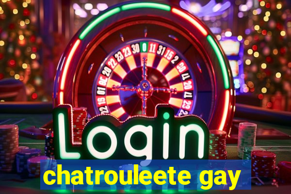 chatrouleete gay