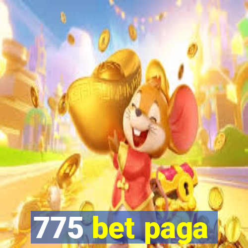775 bet paga