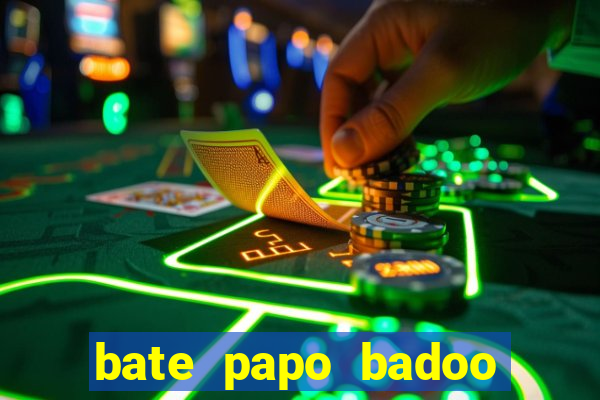 bate papo badoo sete lagoas