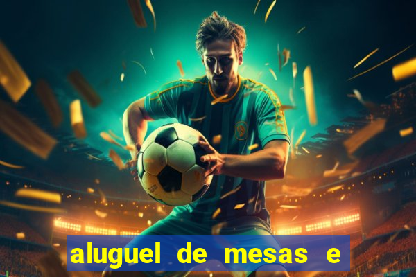 aluguel de mesas e cadeiras em betim