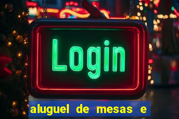 aluguel de mesas e cadeiras em betim