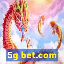 5g bet.com