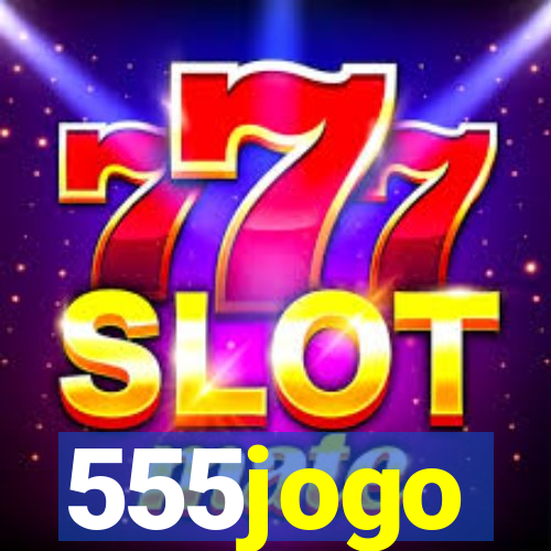 555jogo