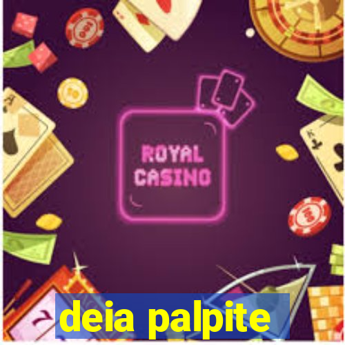 deia palpite