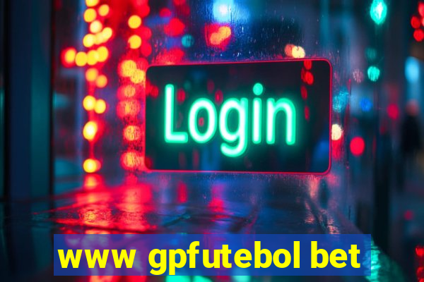 www gpfutebol bet
