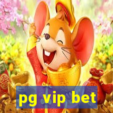 pg vip bet