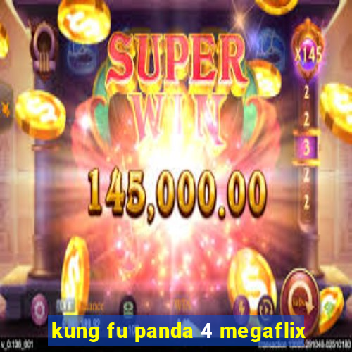 kung fu panda 4 megaflix