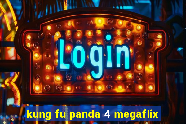 kung fu panda 4 megaflix
