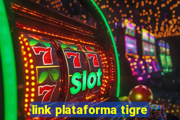 link plataforma tigre