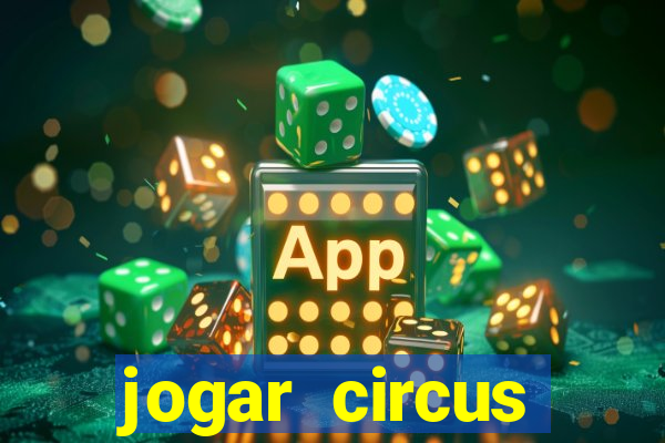 jogar circus delight demo