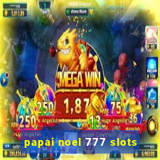papai noel 777 slots