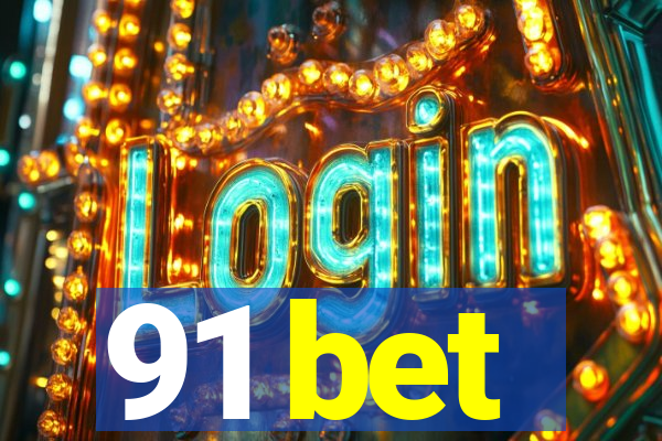 91 bet