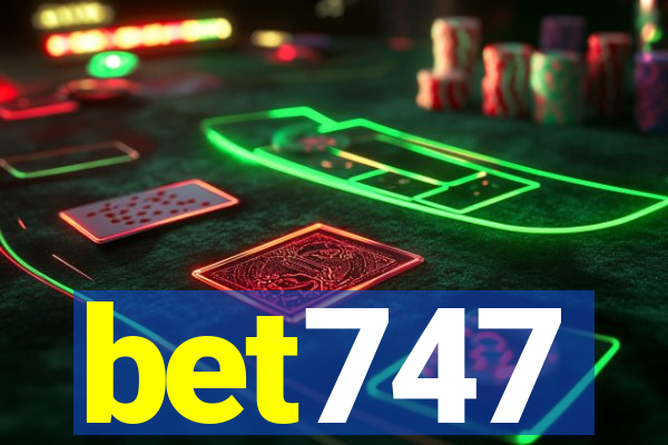 bet747