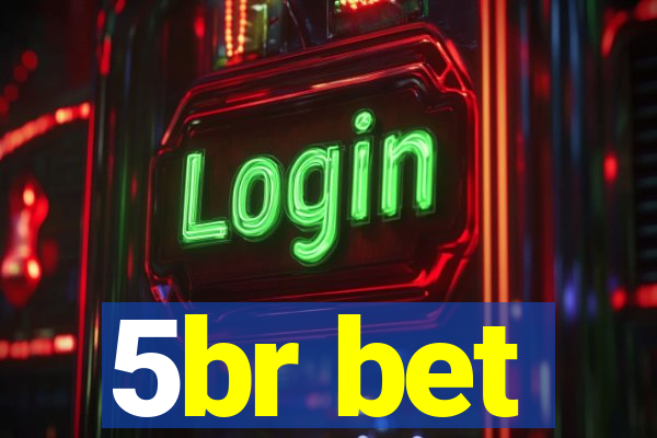 5br bet